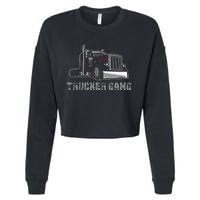 Truck Driver Funny Big Trucking Trucker Gang Cropped Pullover Crew