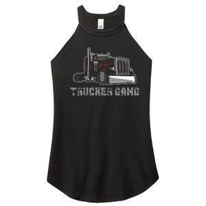 Truck Driver Funny Big Trucking Trucker Gang Women's Perfect Tri Rocker Tank