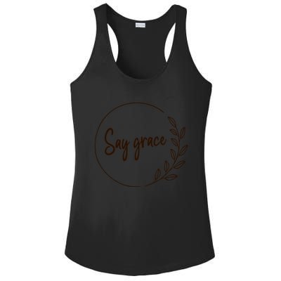 Thanksgiving Day Family Meal Say Grace Blessing Leafy Floral Meaningful Gift Ladies PosiCharge Competitor Racerback Tank