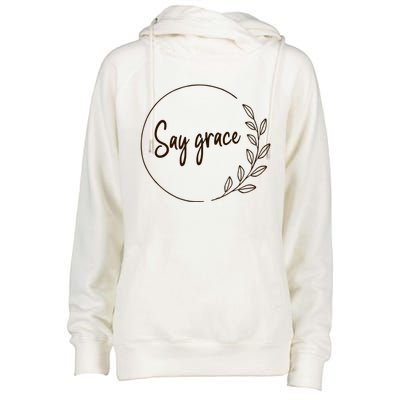 Thanksgiving Day Family Meal Say Grace Blessing Leafy Floral Meaningful Gift Womens Funnel Neck Pullover Hood