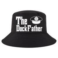 The Dock Father Captain Of The Boat Dad Funny Fathers Day Cool Comfort Performance Bucket Hat