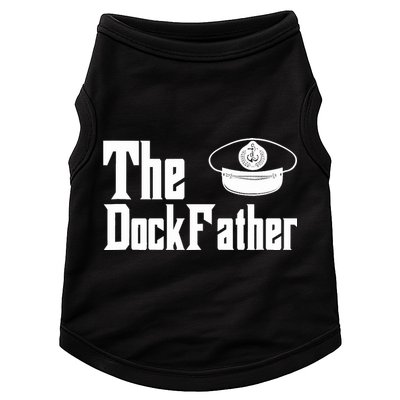 The Dock Father Captain Of The Boat Dad Funny Fathers Day Doggie Tank
