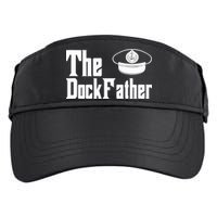 The Dock Father Captain Of The Boat Dad Funny Fathers Day Adult Drive Performance Visor