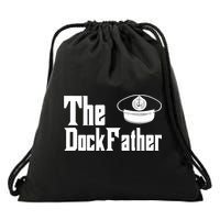 The Dock Father Captain Of The Boat Dad Funny Fathers Day Drawstring Bag