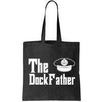 The Dock Father Captain Of The Boat Dad Funny Fathers Day Bag