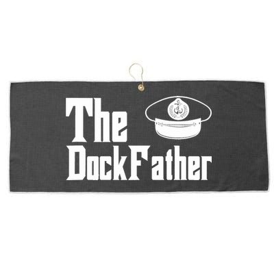 The Dock Father Captain Of The Boat Dad Funny Fathers Day Large Microfiber Waffle Golf Towel