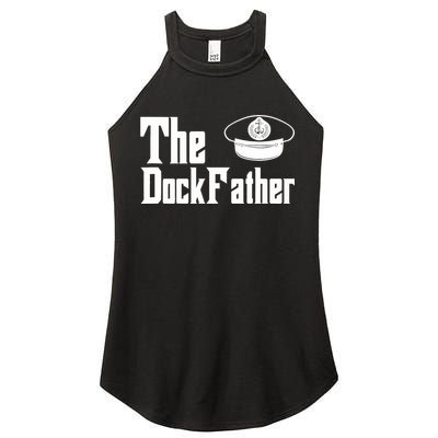 The Dock Father Captain Of The Boat Dad Funny Fathers Day Women's Perfect Tri Rocker Tank