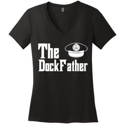 The Dock Father Captain Of The Boat Dad Funny Fathers Day Women's V-Neck T-Shirt