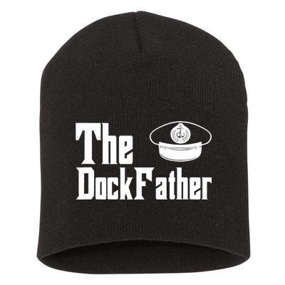 The Dock Father Captain Of The Boat Dad Funny Fathers Day Short Acrylic Beanie