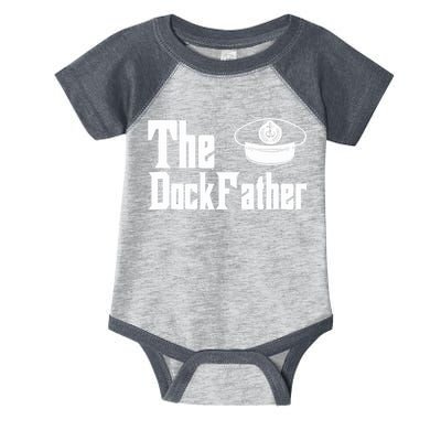 The Dock Father Captain Of The Boat Dad Funny Fathers Day Infant Baby Jersey Bodysuit