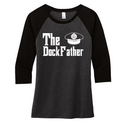 The Dock Father Captain Of The Boat Dad Funny Fathers Day Women's Tri-Blend 3/4-Sleeve Raglan Shirt