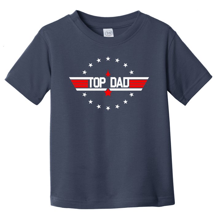 Top Dad Father's Day Airplane Pilot Toddler T-Shirt