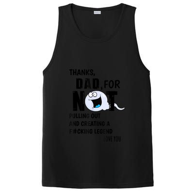 Thanks Dad For Not Pulling Out And Creating A Legend Father PosiCharge Competitor Tank