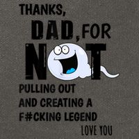 Thanks Dad For Not Pulling Out And Creating A Legend Father Cotton Canvas Backpack