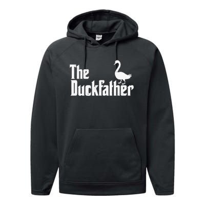 The Duck Father Duck Lover Quack Dad Fathers Day Goose Lover Performance Fleece Hoodie