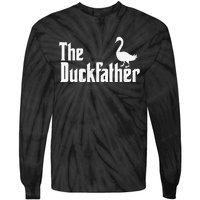 The Duck Father Duck Lover Quack Dad Fathers Day Goose Lover Tie-Dye Long Sleeve Shirt