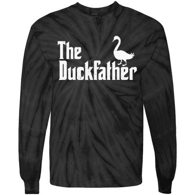 The Duck Father Duck Lover Quack Dad Fathers Day Goose Lover Tie-Dye Long Sleeve Shirt