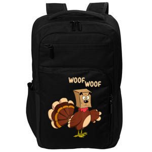 Thanksgiving Dog Fake Dog Woof Thanksgiving Turkey Impact Tech Backpack