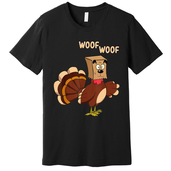 Thanksgiving Dog Fake Dog Woof Thanksgiving Turkey Premium T-Shirt