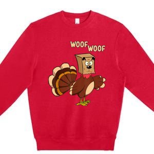 Thanksgiving Dog Fake Dog Woof Thanksgiving Turkey Premium Crewneck Sweatshirt