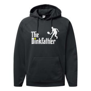 The Dink Father Pickleball Dad Funny Pickleball Performance Fleece Hoodie