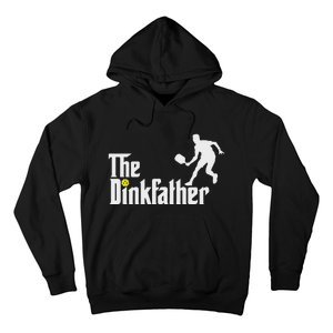 The Dink Father Pickleball Dad Funny Pickleball Hoodie