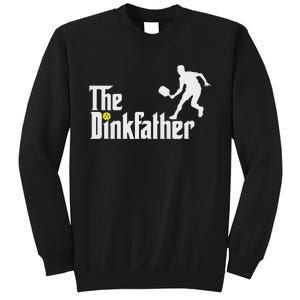 The Dink Father Pickleball Dad Funny Pickleball Sweatshirt