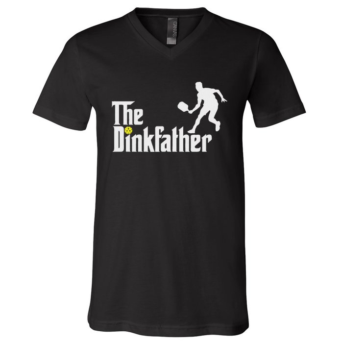 The Dink Father Pickleball Dad Funny Pickleball V-Neck T-Shirt