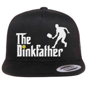 The Dink Father Pickleball Dad Funny Pickleball Flat Bill Trucker Hat