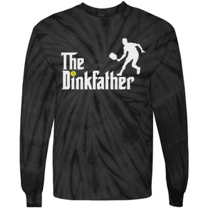 The Dink Father Pickleball Dad Funny Pickleball Tie-Dye Long Sleeve Shirt