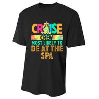 Tie Dye Funny Cruise Crew Most Likely To Be At The Spa Performance Sprint T-Shirt