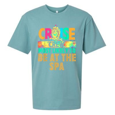 Tie Dye Funny Cruise Crew Most Likely To Be At The Spa Sueded Cloud Jersey T-Shirt