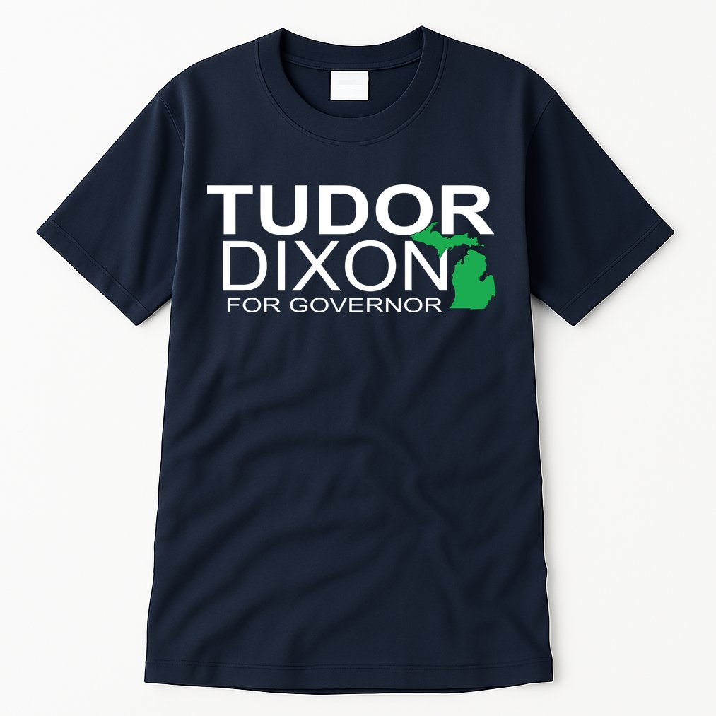 Tudor Dixon For Governor Tall T-Shirt