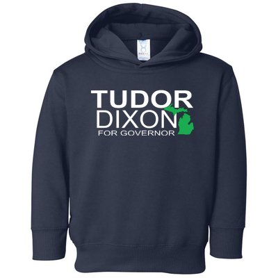 Tudor Dixon For Governor Toddler Hoodie