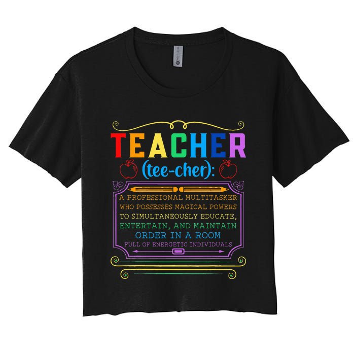 Teacher Definition Funny Teaching School Teacher Women's Crop Top Tee