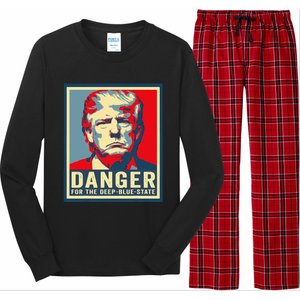 Trump Danger For The Deepbluestate Long Sleeve Pajama Set