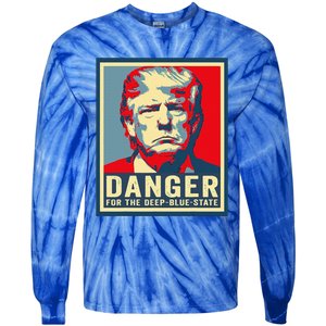 Trump Danger For The Deepbluestate Tie-Dye Long Sleeve Shirt