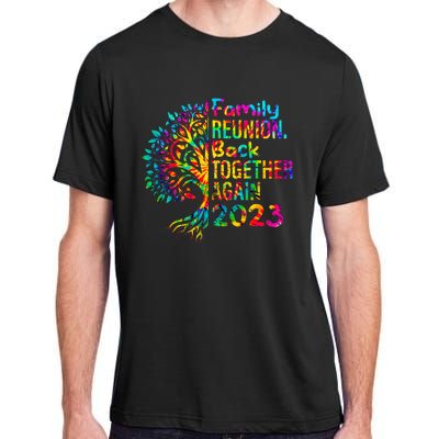 Tie Dye Family Reunion Back Together Again Family Reunion Adult ChromaSoft Performance T-Shirt