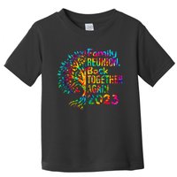 Tie Dye Family Reunion Back Together Again Family Reunion Toddler T-Shirt