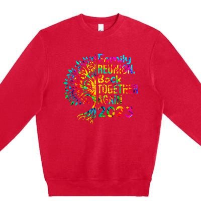 Tie Dye Family Reunion Back Together Again Family Reunion Premium Crewneck Sweatshirt