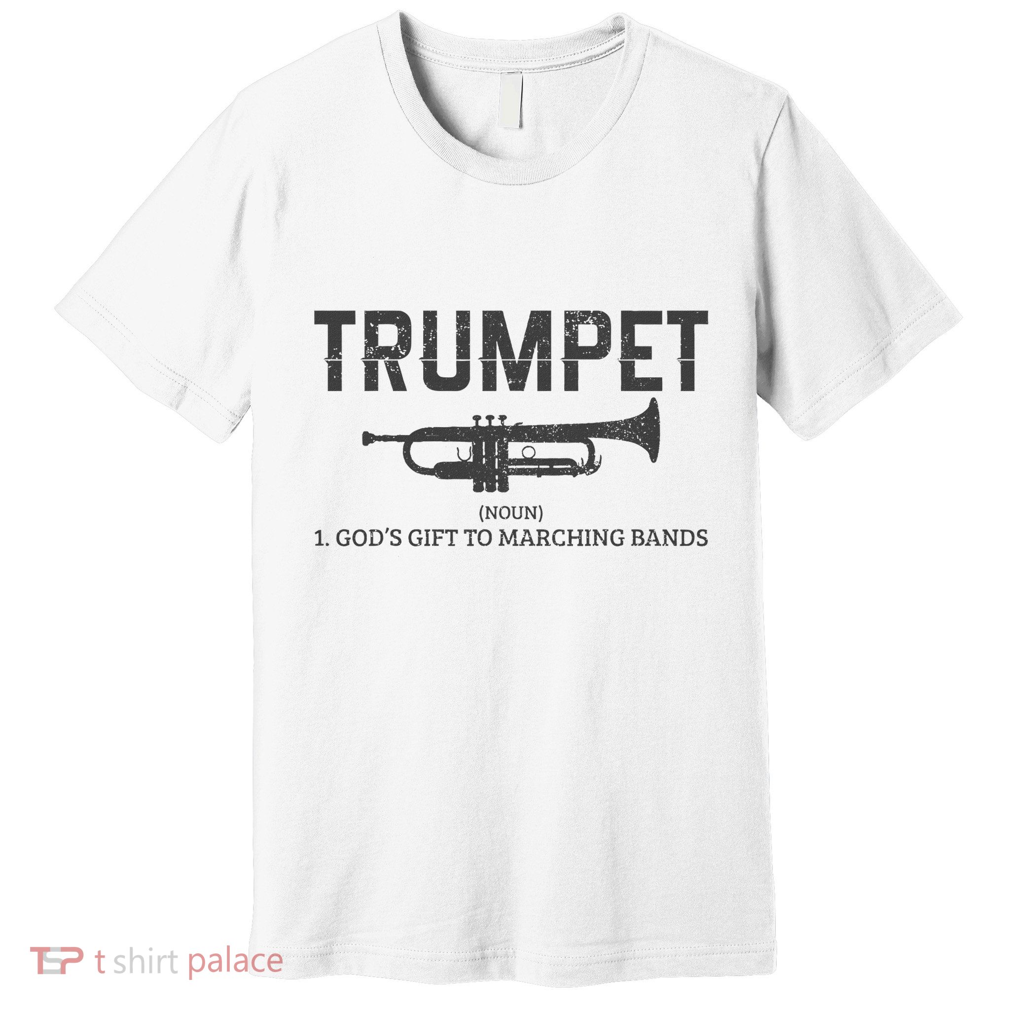 Trumpet Definition Funny Marching Band Musician Gift Premium T-Shirt
