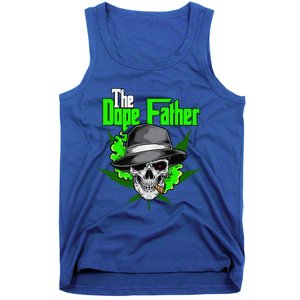 The Dope Father Worlds Dopest Dad Papa Weed Smoke Cannabis Tank Top