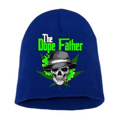 The Dope Father Worlds Dopest Dad Papa Weed Smoke Cannabis Short Acrylic Beanie