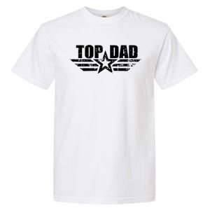 Top Dad Father Day Birthday Gifts Garment-Dyed Heavyweight T-Shirt