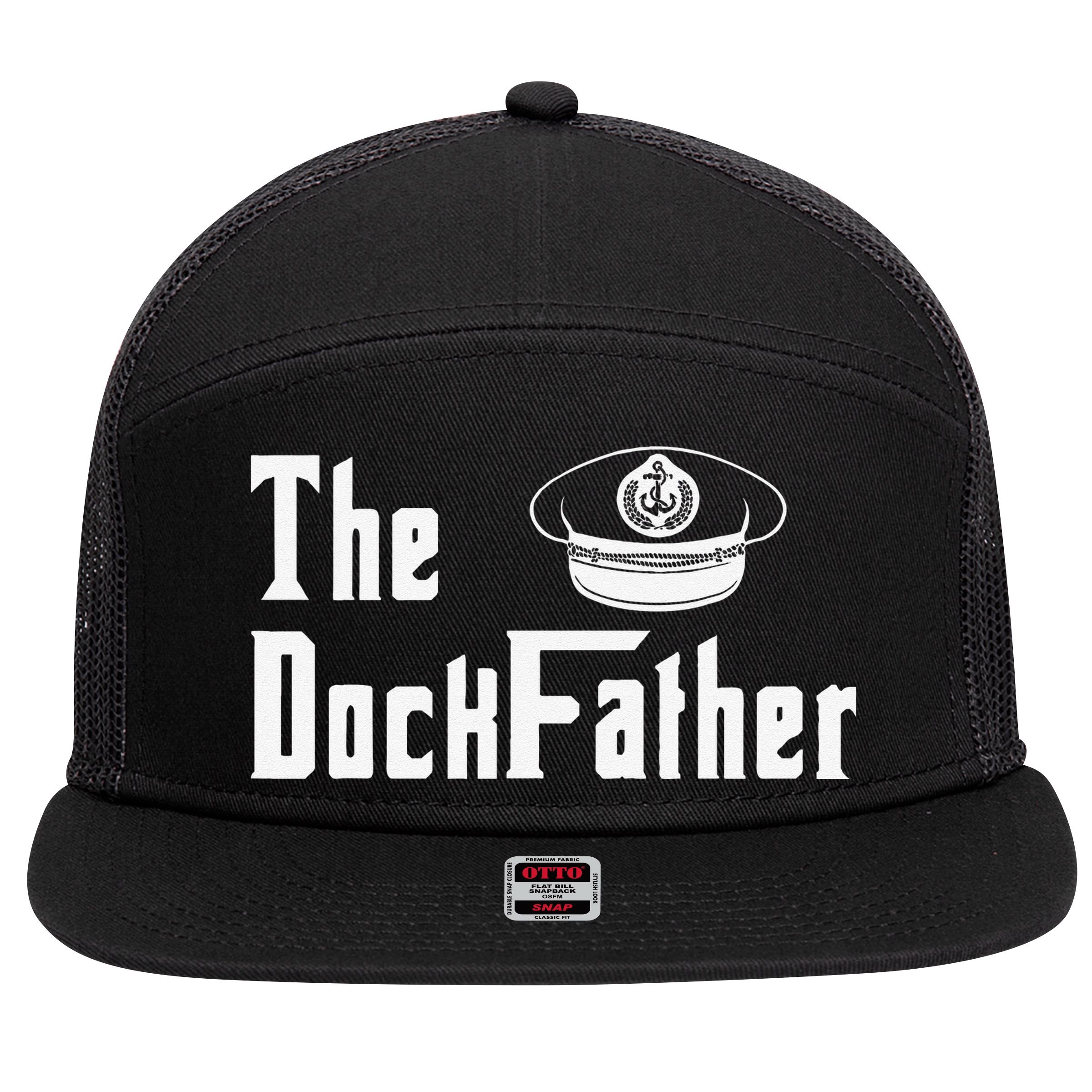 The Dock Father Captain Of The Boat Dad Funny Fathers Day 7 Panel Mesh Trucker Snapback Hat