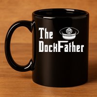 The Dock Father Captain Of The Boat Dad Funny Fathers Day 11oz C Handle Ceramic Mug
