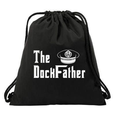 The Dock Father Captain Of The Boat Dad Funny Fathers Day Drawstring Bag