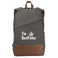 The Dock Father Captain Of The Boat Dad Funny Fathers Day Cotton Canvas Backpack