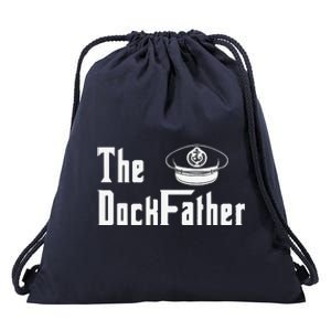 The Dock Father Captain Of The Boat Dad Funny Fathers Day Drawstring Bag