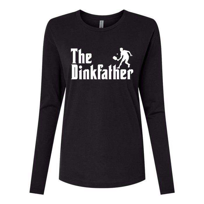 The Dinkfather Funny Pickleball Womens Cotton Relaxed Long Sleeve T-Shirt